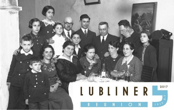 Lubliner Reunion – July 3-7, 2017